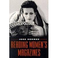 Reading Women\'s Magazines : An Analysis of Everyday Media Use by Joke Hermes (1995, Paperback)