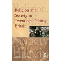 Religion and Society in Twentieth-Century Britain