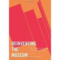 reinventing the museum the evolving conversation on the paradigm shift ...