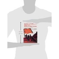 Revolution and the People in Russia and China: A Comparative History (The Wiles Lectures)
