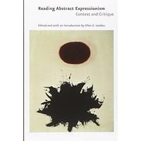 Reading Abstract Expressionism: Context and Critique