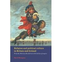 Religion and Political Culture: From the Glorious Revolution to the Decline of Empire