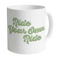 Ride Your Own Ride Mug