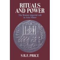 Rituals and Power : The Roman Imperial Cult in Asia Minor