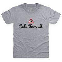 Ride Them All Kid\'s T Shirt