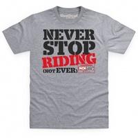 Ride 5000 Miles - Never Stop Riding T Shirt