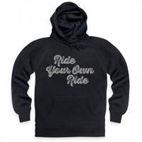 Ride Your Own Ride Hoodie