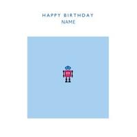 Robot Birthday Boy | Personalised Childrens Birthday Card
