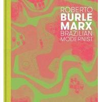 roberto burle marx brazilian modernist