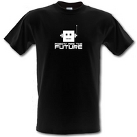 Robots Are The Future male t-shirt.