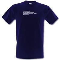 Roses Are Red My Name Is Not Dave This Poem Makes No Sense Microwave. male t-shirt.