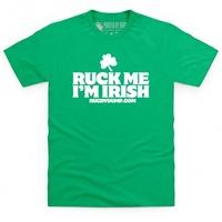 Ruck Me I\'m Irish T Shirt