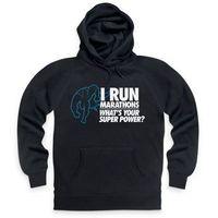 Running Marathons Super Power Hoodie