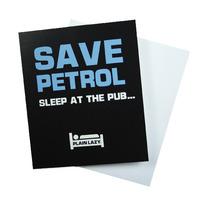 SAVE PETROL GREETINGS CARD