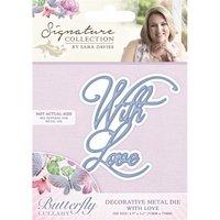 Sara Signature Butterfly Lullaby Collection - With Love Die