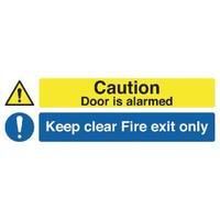 Safety Sign 150x450mm Caution Door is Alarmed Keep Clear Fire Exit