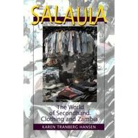 Salaula: The World of Secondhand Clothing and Zambia