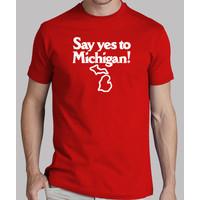 Say Yes To Michigan!