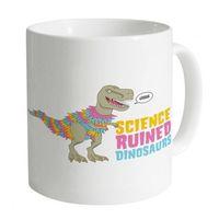 Science Ruined Dinosaurs Mug