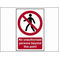 Scan No Unauthorised Persons Beyond This Point - PVC 400 x 600mm