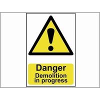 Scan Danger Demolition In Progress - PVC 400 x 600mm