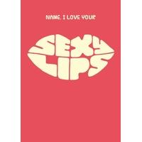 Sexy Lips | Personalised Valentine\'s Card