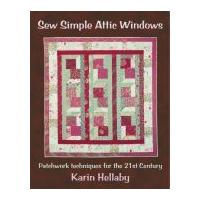 Sew Simple Karin Hellaby Attic Windows Quilting Book