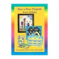 Sew Simple Karin Hellaby Sew a Row of Projects Quilting Book