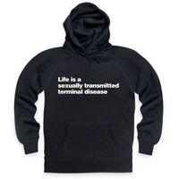 Sexually Transmitted Terminal Disease Hoodie