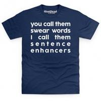 Sentence Enhancers T Shirt