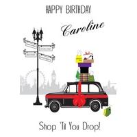 Shop Till you Drop | Birthday Card
