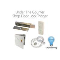 Shop Door Lock & Under-Counter Trigger System