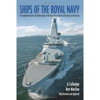 Ships Of The Royal Navy: A Complete Record of all Fighting Ships of the Royal Navy from the 15th Century to the Present