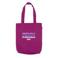 SHOPAHOLIC CHOCAHOLIC SLEEPAHOLIC HOT PINK BAG