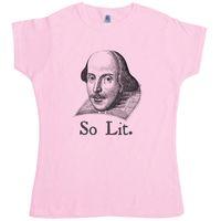 Shakespeare T Shirt - So Lit Womens