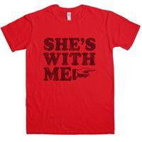 Shes With Me T Shirt