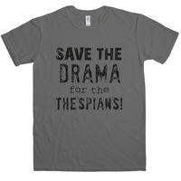 Shakespeare T Shirt - Save The Drama
