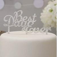 Silver Acrylic \'Best Day Ever\' Cake Topper