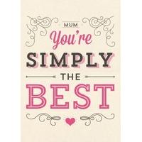 Simply the Best | Mothers Day Card