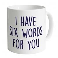 Six Words Mug