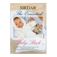 Sirdar Knitting Pattern Book The Essential Baby Book 273 4 Ply, DK
