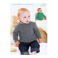 Sirdar Baby Sweater & Hoodie Supersoft Knitting Pattern 1337 Aran