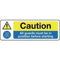 SIGN CAUTION ALL GUARDS MUST 300 X 100 POLYCARB