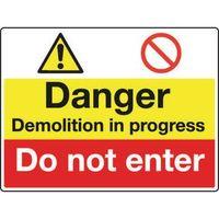 SIGN DANGER DEMOLITION IN PROGRESS 600 X 450 ALUMINIUM