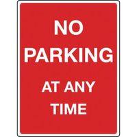 sign no parking any time aluminium 300 x 400