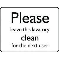 SIGN PLEASE LEAVE THIS LAVATORY CLEAN 200X150 RIGID PLASTIC