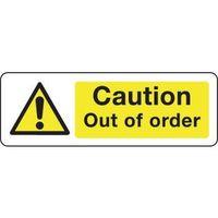 SIGN CAUTION OUT OF ORDER 300 X 100 POLYCARB