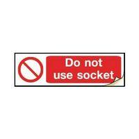 SIGN DO NOT USE SOCKET - -