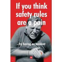 SIGN IF YOU THINK SAFETY RULES ARE a PAIN