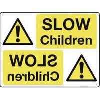 SIGN SLOW CHILDREN 400X600 VINYL